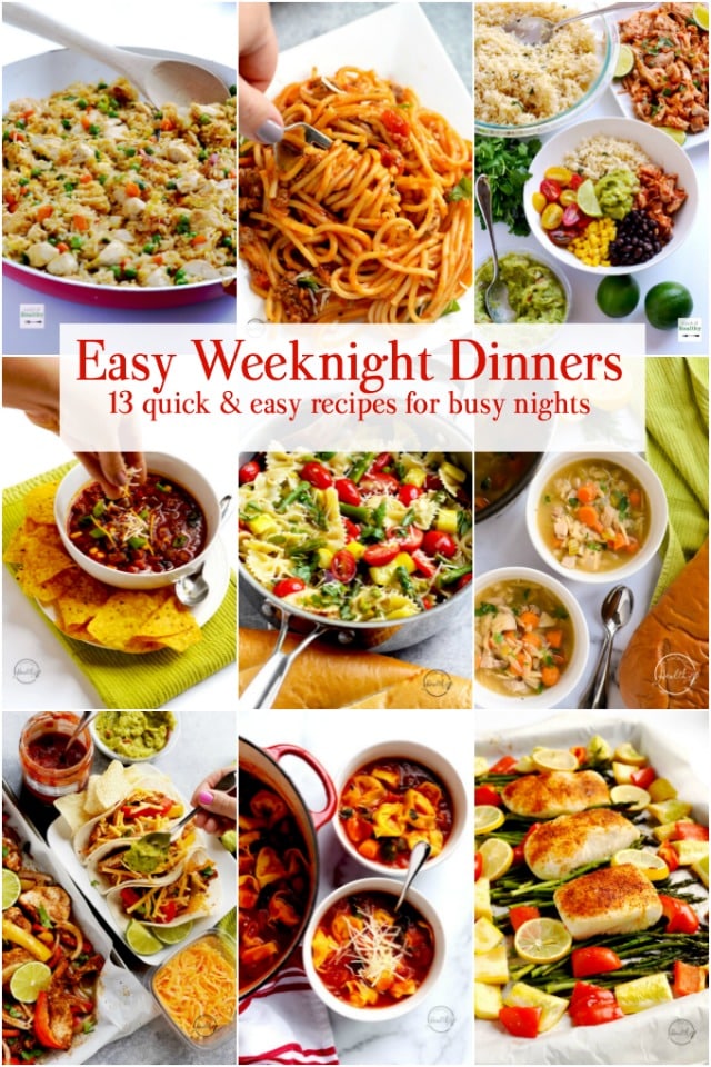 Easy Weeknight Dinners back to school Friendly A Pinch Of Healthy